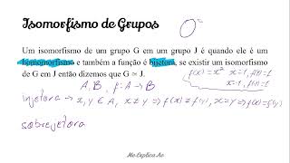 Isomorfismo de Grupos  ÁLGEBRA AULA 15 [upl. by Fleisher]