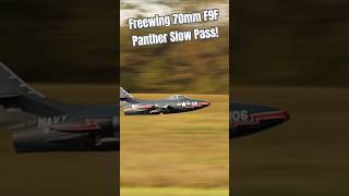 Freewing 70mm F9F Panther Slow Pass new aviation rcplane [upl. by Ydnal159]