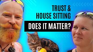 Simple Tips  How a House Sitter can build Trust EASILY [upl. by Jemena]