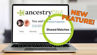 AncestryDNA’s New Match Feature Is a Game Changer [upl. by Sidky]