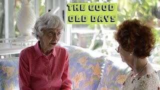 THE GOOD OLD DAYS Student Film  Brianna Seaberg [upl. by Amadus]