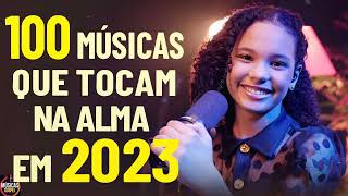 Louvores de Adoração 2023  Top 100 Músicas Gospel Mais Tocadas 2023  A paz do Senhor a todos [upl. by Lledyr]