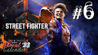 Advent Calendar 23  Street Fighter 6 [upl. by Michelina414]