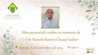 Misa presencial y online en memoria de Marcelo Ramiro Chuqui Gaibor [upl. by Annaer]