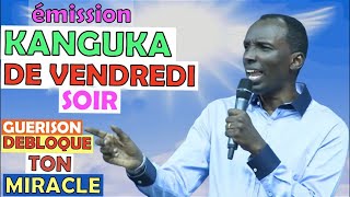 KANGUKA DE VENDREDI SOIR LE 22112024 👉️Chris NDIKUMANA PRIÈRE INTENSE GUÉRISON MIRACLE [upl. by Eno]