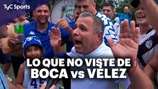 Lo que NO VISTE de BOCA vs VÉLEZ 🔥 Un PARTIDAZO INOLVIDABLE locura de HINCHAS enojo en BOCA y más [upl. by Casilda492]