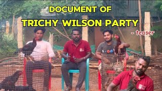 Seval document trailer  trichy Wilson party  pets folder tamil [upl. by Yenitsed]