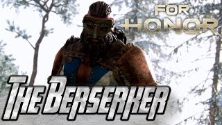 FOR HONOR Gameplay Trailer  The Berserker  Hero Series 5 [upl. by Airogerg649]