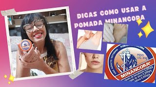 DICAS INCRÍVEIS DE COMO USAR A POMADA MINANCORA 😲POMADAMENACORApelesemmanchasclareamento [upl. by Jasisa]