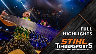 Full highlights  STIHL TIMBERSPORTS® Individual World Championship 2023  Stuttgart Germany [upl. by Ribak]