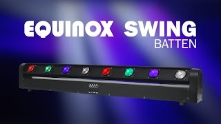 Equinox Swing Batten [upl. by Notlrahc]