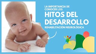 Conocer los HITOS DEL DESARROLLO 👶  Retraso en el DESARROLLO PSICOMOTOR [upl. by Nnayrb85]