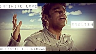 Infinite Love  Official ARRahman HD English [upl. by Namwen]