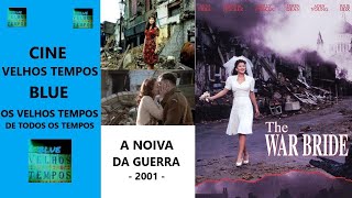 A Noiva da Guerra 2001 Anna Friel Julie Cox Brenda Fricker amp Loren Dean Legendado [upl. by Eedyah542]