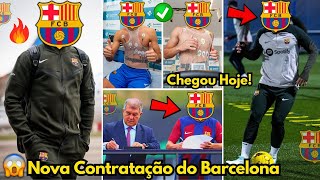 🚨OFICIAL BARCELONA ACABA DE APRESENTAR SUA NOVA CONTRATAÇÃO FINALMENTE NOTÍCIAS DO BARCELONA HOJE [upl. by Aidnac]