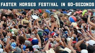 Faster Horses Festival in 60Seconds [upl. by Aibat]