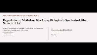 Degradation of Methylene Blue Using Biologically Synthesized Silver Nanoparticles  RTCLTV [upl. by Ettennej]