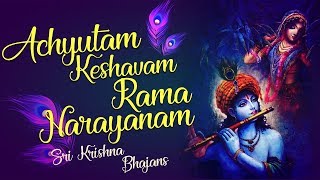 Achyutam Keshavam Rama Narayanam with Lyrics  Very Beautiful Krishna Bhajans  Krishna Songs [upl. by Ariay]