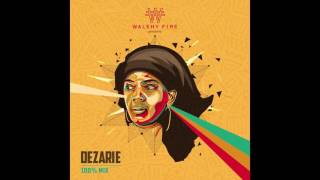 DEZARIE 100 FAN MIX  WalshyFire Presents [upl. by Suixela]