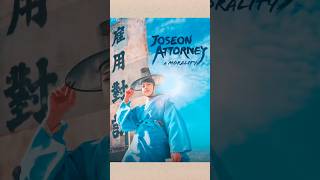 Joseon attorney A morality💫kdrama koreansong historical romance law comedy sageukloveshorts [upl. by Amimej936]