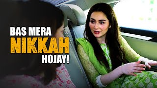 Bas Mera Nikkah Hojay😍  Hania Aamir  Ishqiya [upl. by Ranie]