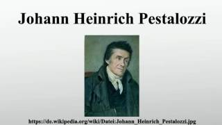 Johann Heinrich Pestalozzi [upl. by Padget]