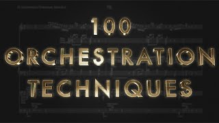 100 Orchestration Techniques [upl. by Aniuqaoj]