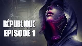 Republique  Episode 1 Full Gameplay Walkthrough  All Collectibles [upl. by Ardnoet86]