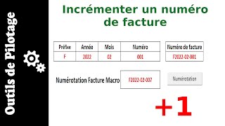 Incrémenter un numéro de facture avec ExcelVBA [upl. by Ferdinana262]