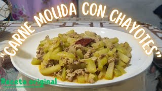 quotCarne Molida con Chayotes para la Comida ¡Receta Saludable y SabrosaquotReceta Fácil y Rápida [upl. by Fairbanks204]