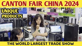 Canton Fair 2024  The World Largest Trade Show  Guangzhou China [upl. by Eelyab726]