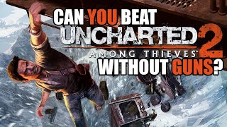 VG Myths  Can You Beat Uncharted 2 Without Guns [upl. by Dippold275]