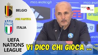 BELGIO  ITALIA L SPALLETTI pre gara quotVi dico chi gioca quot UEFA NATIONS LEAGUE [upl. by Yelyr]