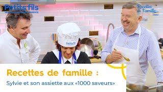 Recettes de famille par Petitsfils  S2 Episode 8  Sylvie et son assiette aux 1000 saveurs [upl. by Yslehc401]