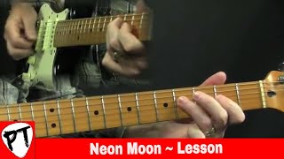 Neon Moon Guitar Lesson 1 Brooks amp Dunn Brent Mason [upl. by Belcher]