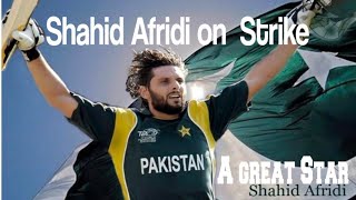 Afridi on Strike  For Afridi Lovers  Shahid Afridi  always super star [upl. by Hareehahs]