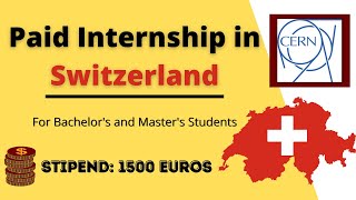 How to Apply for CERN Paid Internship in Switzerland 2022 [upl. by Lemcke925]