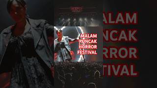 Malam Puncak Horror Festival 2024 [upl. by Ekusuy673]