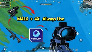 Gameloop M416 and 4X Always Use 😮‍💨 Gameloop Emulator 🤠 Pubg Mobile Emulator Gameplay [upl. by Unam]