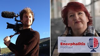 The Encephalitis Podcast Ep 14  Mike Day Illness recovery and film directing [upl. by Yhtuv]