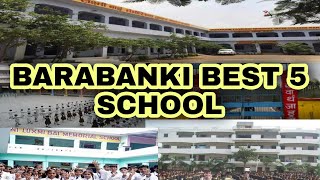 BARABANKI BEST SCHOOL  BEST SCHOOL IN BARABANKI  BARABANKI CITY  BARABANKI UTTAR PRADESH [upl. by Gelman]