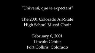 Universi que te expectant  2001 Colorado AllState Mixed Choir [upl. by Ayikur]