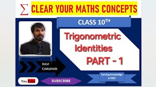 TRIGONOMETRIC IDENTITIES CLASS 10 PART1 [upl. by Eserehs]