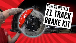 How To Install Big Brake Kit  Z1 Motorsports [upl. by Marysa]