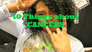 10 THINGS YOU SHOULD KNOW ABOUT CANCERS ♋️ I BECOMING BLESSING BRALEY [upl. by Ahsataj]