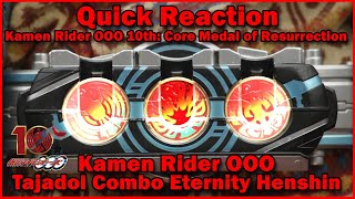 Quick Reactions Kamen Rider OOOs Tajado Eternity Henshin [upl. by Chemaram58]