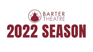 2022 Season Reveal  Barter Theatre [upl. by Onoitna652]