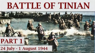 Battle of Tinian 1944  Part 1  The Perfect Amphibious Operation [upl. by Bryana]