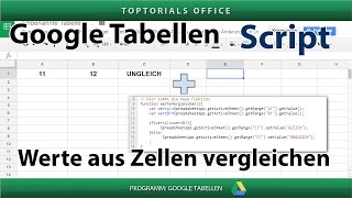 Werte aus Zellen vergleichen mit Skript Google Tabellen Spreadsheets Script 2 [upl. by Odnarb]