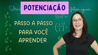 POTENCIAÇÃO  PASSO A PASSO  Professora Angela Matemática [upl. by Gage]